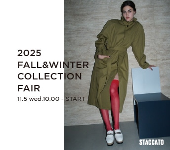  【2025 FALL ＆ WINTER COLLECTION FAIR】