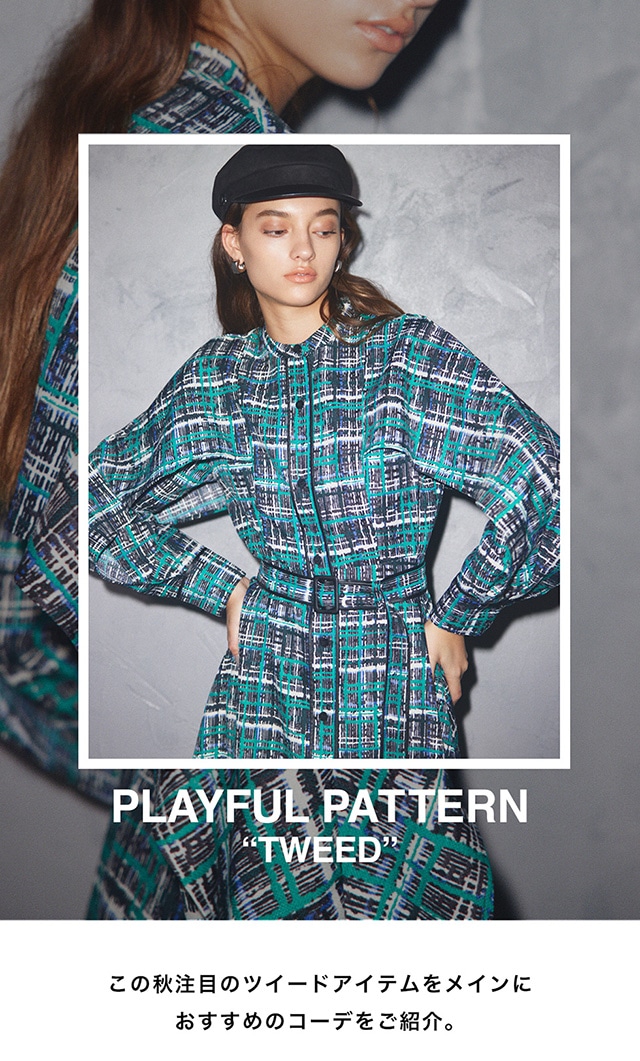 PLAYFUL PATTERN “TWEED” | AZUL BY MOUSSY｜バロックジャパン