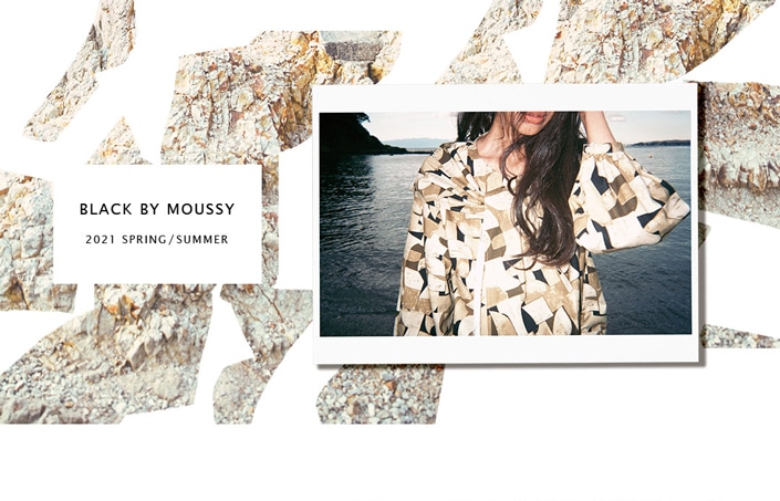 2021 SPRING SUMMER | BLACK BY MOUSSY(ブラックバイマウジー)の