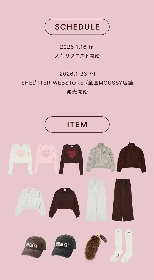 HERSHEY'S｜MOUSSY】｜バロックジャパンリミテッド 公式通販サイト