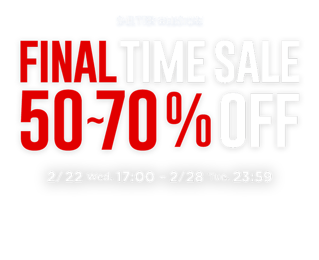 FINAL TIME SALE｜バロックジャパンリミテッド 公式通販サイト SHEL