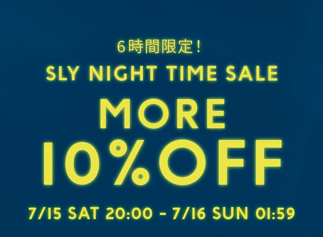 6時間限定!!NIGHT TIME SALE MORE10％OFF｜バロックジャパンリミテッド