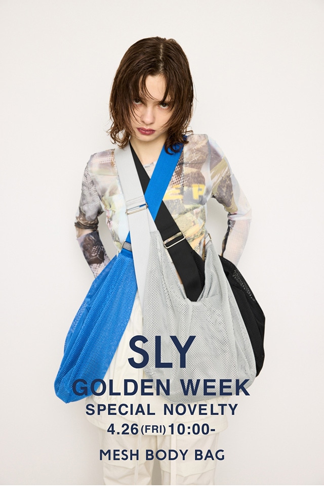 SLY GOLDEN WEEK NOVELTY FAIR 2024.4.26FRI 10:00START｜バロック 