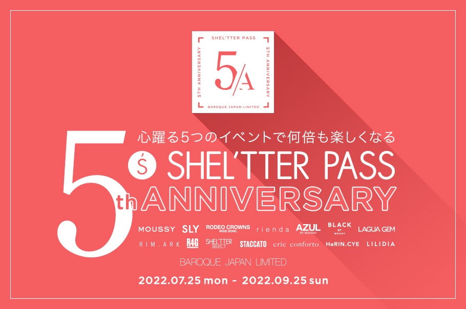 SHEL'TTER PASS 5th ANNIVERSARY