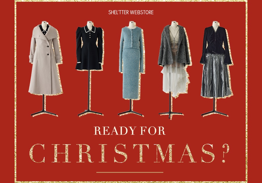 READY FOR CHRISTMAS?