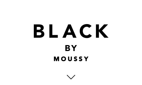 BLACK BY MOUSSY
