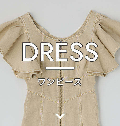 DRESS ワンピース