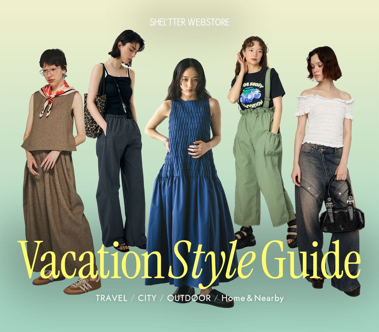 Vacation Style Guide - TRAVEL / CITY / OUTDOOR / Home & Nearby