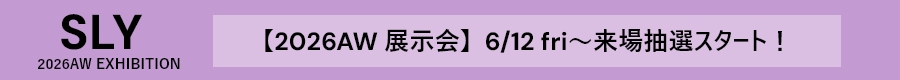SLY 2026AW展示会 特別ご招待応募フォーム