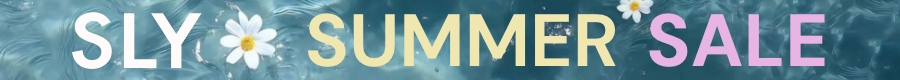 SLY SUMMER SALE